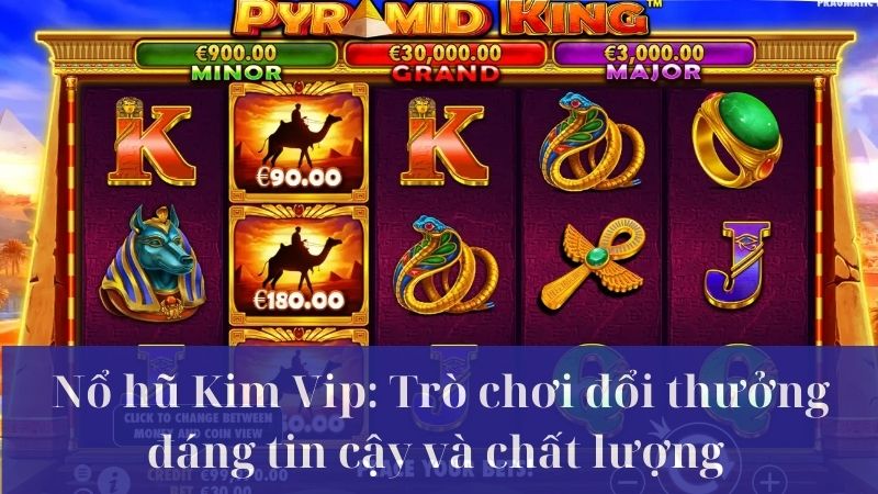 Giới thiệu về cổng game nổ hũ Kim Vip