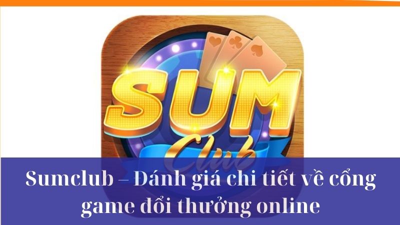 Giới thiệu về Sum club 