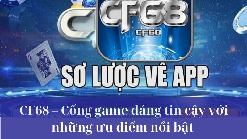 Giới thiệu về sân chơi CF 68