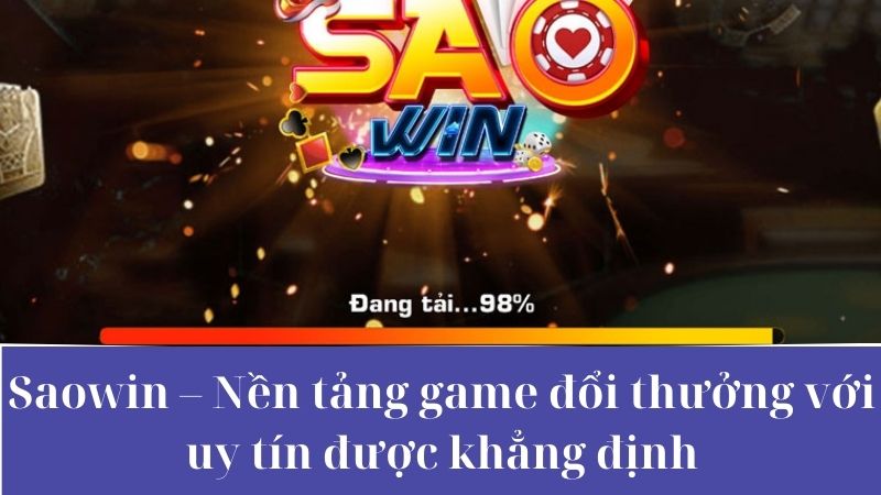 Tổng quan về Saowin