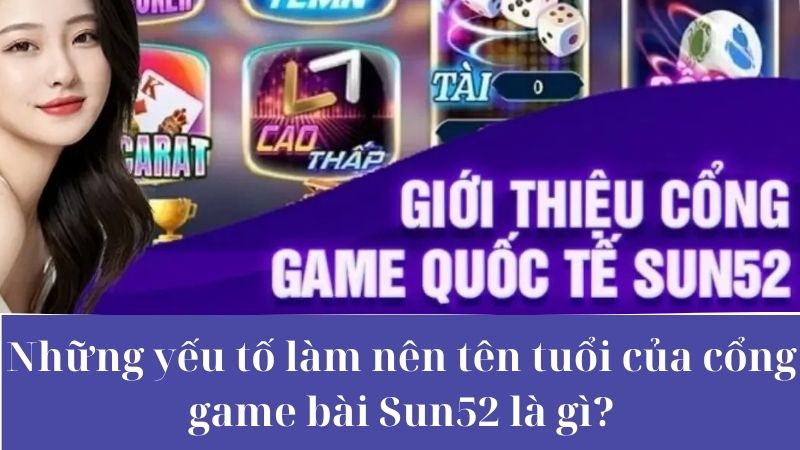 Giới thiệu đôi nét Sun52